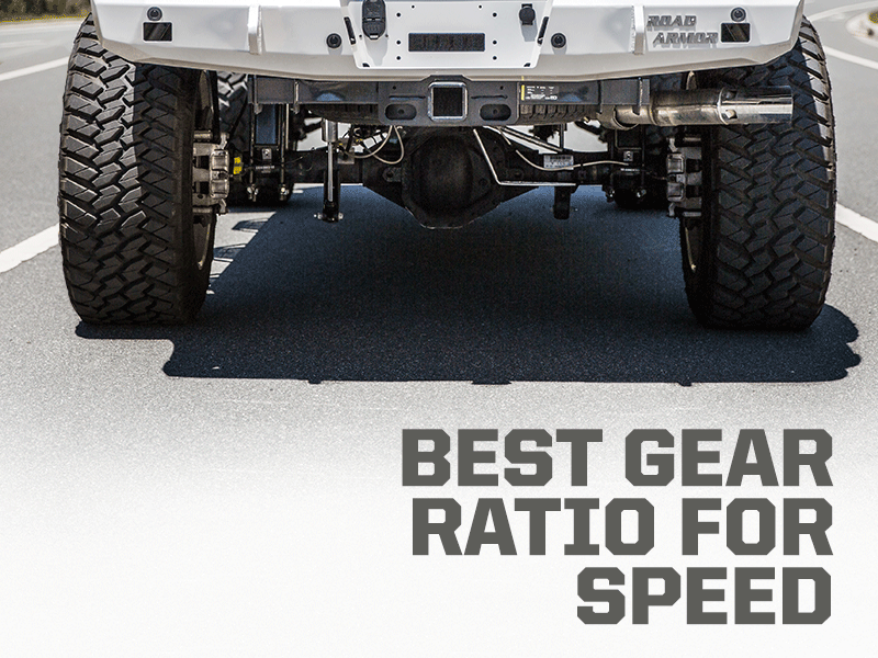 Best Gear Ratio for Speed RealTruck