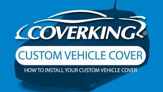 How to Install Custom Vehicle Cover | COVERKING®