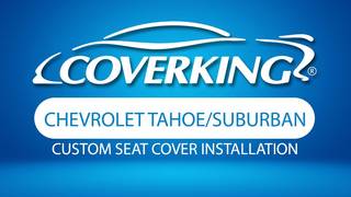 How to Install 2015-2020 Chevrolet Tahoe/Suburban Custom Seat Covers | COVERKING®