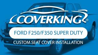 How to Install 2011-2016 Ford F250/F350 Super Duty Custom Seat Covers | COVERKING®