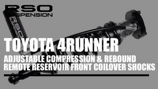RSO Suspension - 4Runner - Adjustable Compression & Rebound Remote Reservoir Front Coilover Shocks