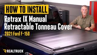 How to Install Retrax IX Manual Retractable Tonneau Cover on a 2021 Ford F-150